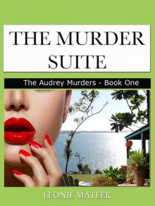 The Murder Suite: Book One - The Audrey Murders Read online