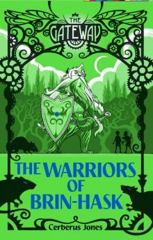 The Warriors of Brin-Hask Read online