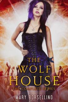 The Wolf House: The Complete Series Read online