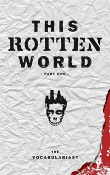 This Rotten World (Book 1) Read online