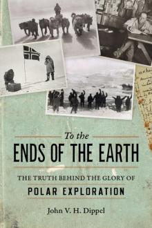 To the Ends of the Earth Read online
