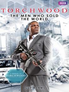 Torchwood: The Men Who Sold The World Read online