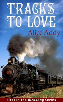 Tracks To Love (Birdsong Series) Read online