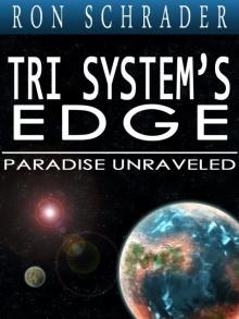Tri System's Edge: Paradise Unraveled Read online