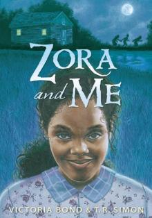Zora and Me Read online