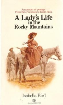 A Lady’s Life in the Rocky Mountains Read online