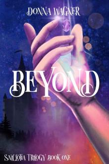 Beyond: Snillotia Trilogy Book One Read online