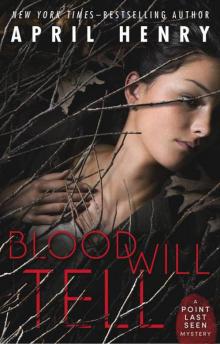 Blood Will Tell (Point Last Seen) Read online