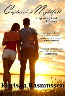 Captured at Nightfall (Capture My Heart Love Story) Read online