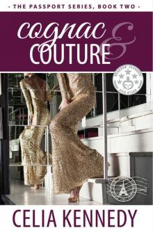 Cognac & Couture (The Passport Series Book 2) Read online