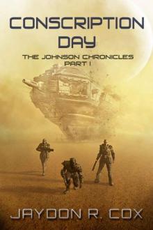 Conscription Day: The Johnson Chronicles Read online