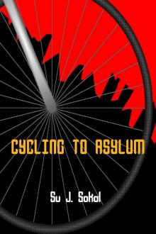 Cycling to Asylum Read online
