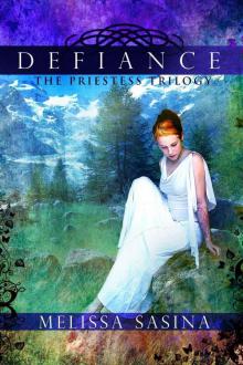 Defiance (The Priestess Trilogy) Read online