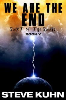 Dext of the Dead (Book 5): We Are The End Read online