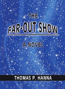 Far-out Show (9781465735829) Read online