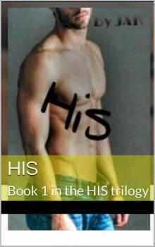 HIS: Book 1 in the HIS trilogy Read online