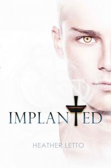 Implanted (The Ascension Series Book 2) Read online