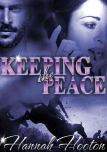 Keeping the Peace Read online