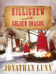 Killigrew and the Golden Dragon Read online