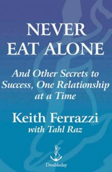 Never Eat Alone Read online