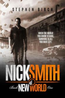 New World: Nick Smith Book one (Nick Smith Series 1) Read online