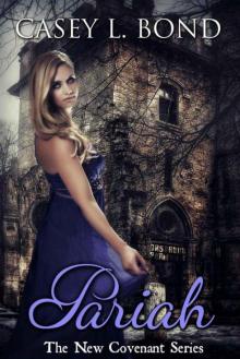 Pariah (The New Covenant Series) Read online