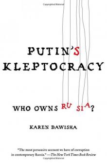 Putin's Kleptocracy_Who Owns Russia? Read online