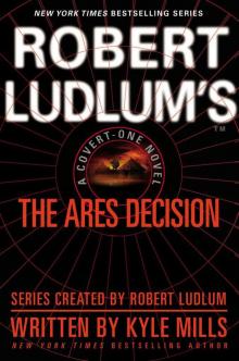 Robert Ludlum’s The Ares Decision Read online