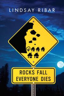 Rocks Fall Everyone Dies Read online