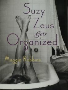 Suzy Zeus Gets Organized Read online