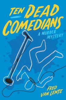 Ten Dead Comedians Read online