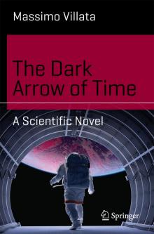 The Dark Arrow of Time Read online