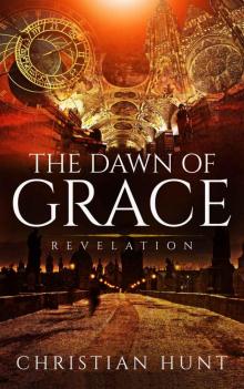 The Dawn of Grace :: A Mystery and Suspense Christian Historical Fiction Comprising of Enduring Love and Glory (Revelation Book 1) Read online