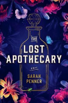 The Lost Apothecary Read online