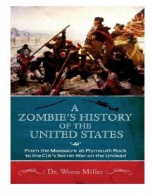 A Zombie's History of the United States Read online