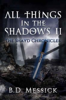 All Things in the Shadows II Read online