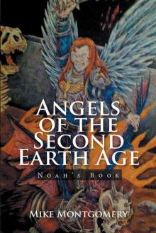 Angels of the Second Earth Age Read online