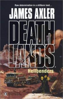 Axler, James - Deathlands 65 - Hellbenders Read online