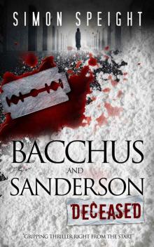 Bacchus and Sanderson (Deceased) Read online