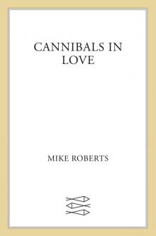 Cannibals in Love Read online