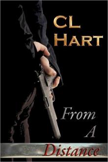 CL Hart -From A Distance Read online