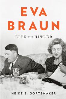 Eva Braun Read online