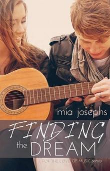 Finding the Dream (For the Love of Music #1.5) Read online
