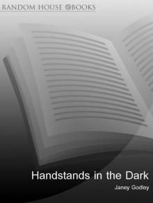 Handstands In The Dark: A True Story of Growing Up and Survival Read online