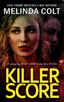 Killer Score (The Irish Garda Files Book 2) Read online
