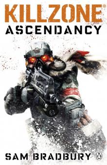 Killzone, Ascendancy Read online