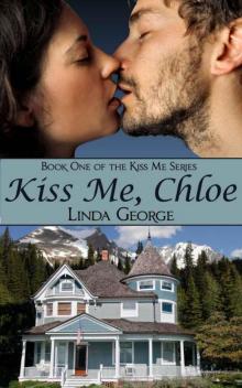 Kiss Me, Chloe Read online