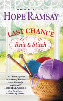 Last Chance Knit & Stitch Read online