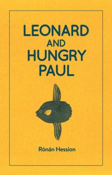 LEONARD AND HUNGRY PAUL Read online