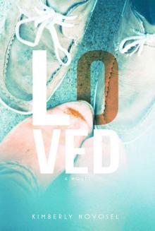 Loved - A Novel Read online